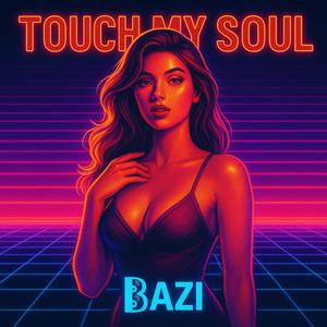 Touch My Soul