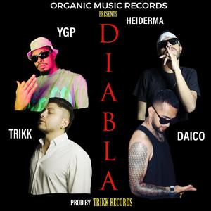 Diabla (feat. Heiderma, Daico & YGP)