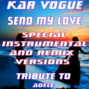 Send My Love (Radio Instrumental Without Drum Mix)