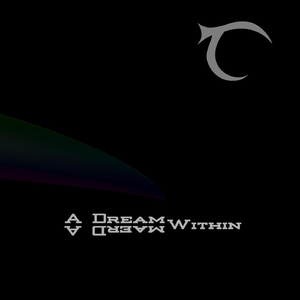 A Dream Within a Dream