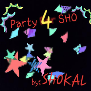 Party 4 Sho
