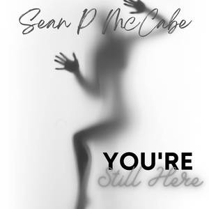 You're Still Here