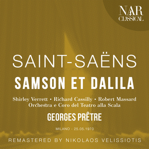 Samson et Dalila, Op. 47, ICS 205, Act III:"Frères! votre chant douloureux" (Samson, Chœur)