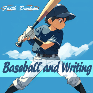 Baseball and Writing