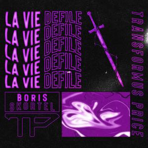 La Vie Défile (feat. Skortel & Boris)