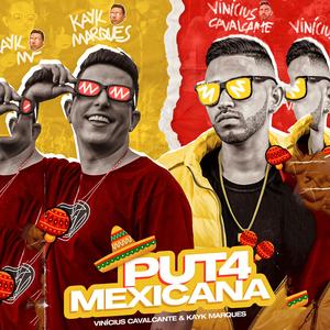 Puta Mexicana (feat. Vinicius Cavalcante) (Remix)