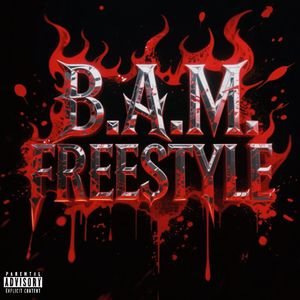 B.A.M Freestyle(Feat.Mekex）