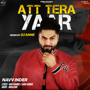 Att Tera Yaar (Remix)