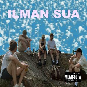 ILMAN SUA (Osa 2)