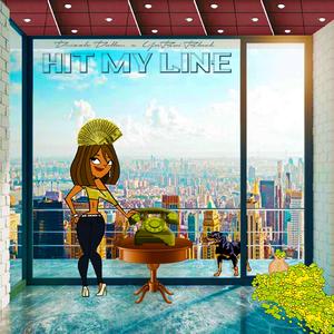 Hit My Line (feat. Drizzle Dollar)