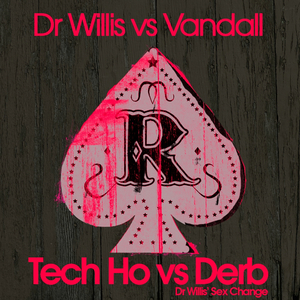 Tech Ho vs Derb (Dr Willis' Sex Change)