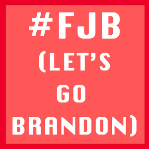 #Fjb (Let's Go Brandon)