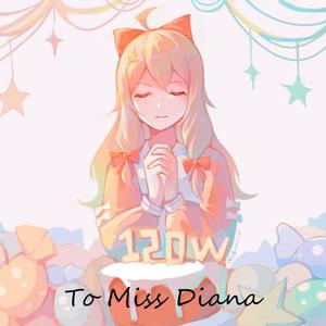To Miss Diana(Original Mix)