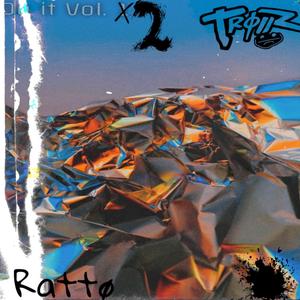 Trøllz - Dø It Vøl.2 (feat. Ratto)