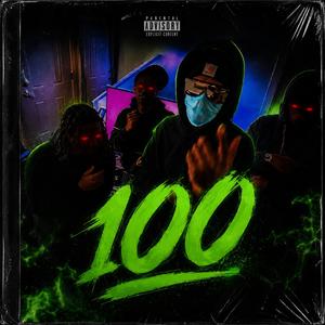 100 (feat. blackoutt, makkdo3, bbythrax & yakdo3)