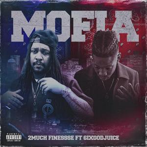 Mofia (feat. 6ixGodjuice)