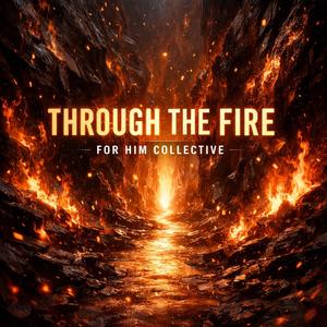 Through the Fire