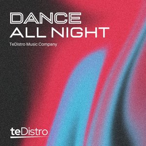 Dance All Night