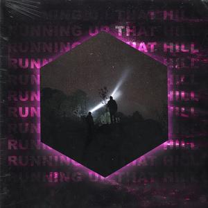 Running Up That Hill (Press Play & Robbe Edit)