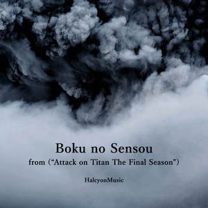 Boku no Sensou (From "Attack on Titan The Final Season") [Piano Arrangement]
