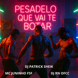 Pesadelo Que Vai Te Botar