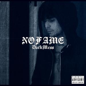 No Fame (feat. Voluptyk)