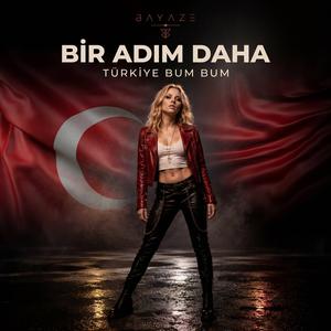 Bir Adım Daha - Türkiye Bum Bum