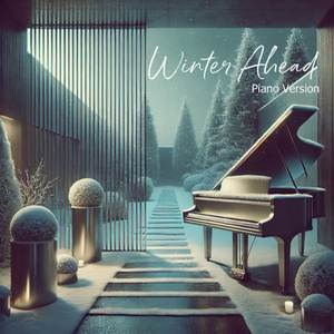 Winter Ahead (Piano Instrumental Version)