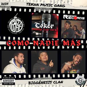 Como nadie más (feat. Toker MC Oficial & Mark Vega)