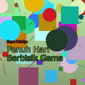 Penuh Hari Berbisik Gema