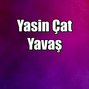Yavaş