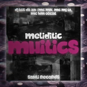 Meliditic Mhitics