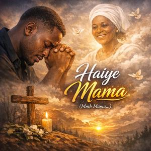 Haiye Mama