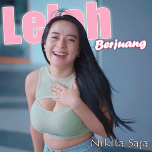Lelah Berjuang