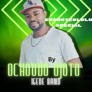 EZEONYEOLULU SPECIAL