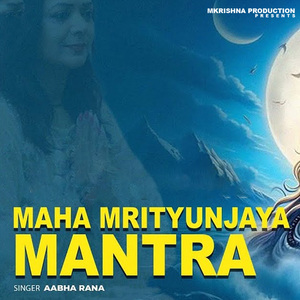 Maha Mrityunjaya Mantra