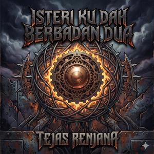 ISTERI KU DAH BERBADAN DUA