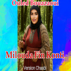 Milouda Fin Konti (Version Chaabi)