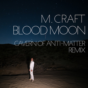 Blood Moon ((C.O.A-M) Remix)