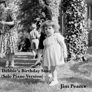 Debbie's Birthday Song (Solo Piano Version)