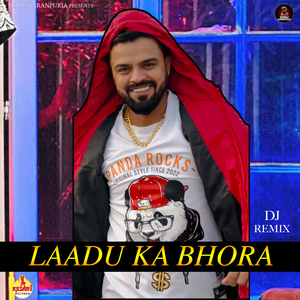 Laadu Ka Bhora DJ Remix