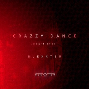 Crazzy Dance (Don't Stop)