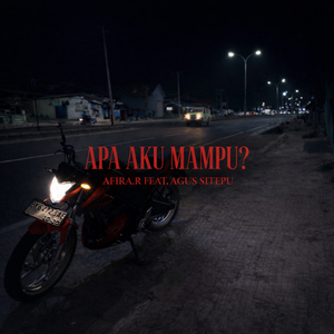 APA AKU MAMPU?
