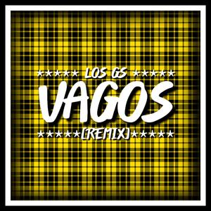 Vagos (Remix)