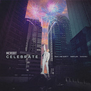 Celebrate (Feat. The Queitt, Babylon, 산체스)