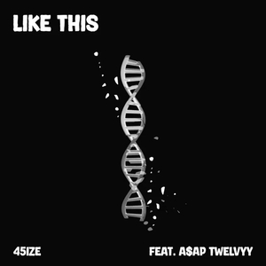 Like This (feat. A$AP Twelvyy)