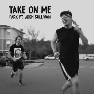 Take On Me