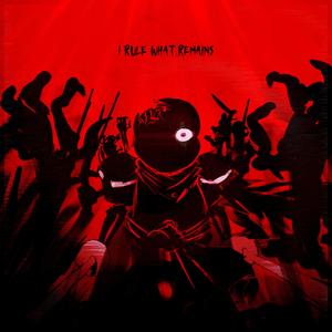 DUSTTRUST ~ I RULE WHAT REMAINS