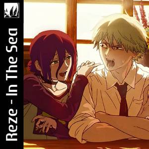 In the sea "Chainsaw Man: Reze Arc"