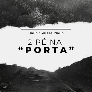 2 PÉ NA PORTA